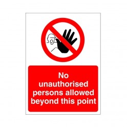 No Unauthorised Persons...