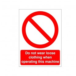 Do Not Wear Loose Clothing...