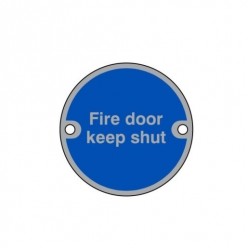 Fire Door Keep Shut...