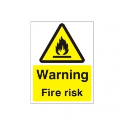 Warning Fire Risk Flammable...