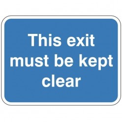This Exit Must Be Kept...