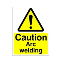 Caution Arc Welding Sign...