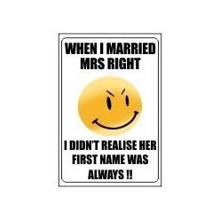 When I Married Mrs Right...