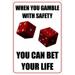 When You Gamble With Safety...