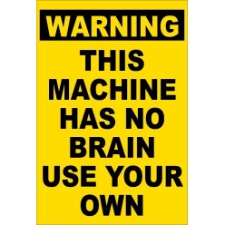 Warning This Machine Has No...