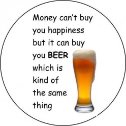 Money Can't Buy You Happiness Coaster