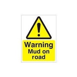 Warning Mud On Road Sign