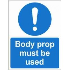 Body Prop Must Be Used Mandatory Sign