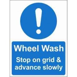 Wheel Wash Stop On Grid & Advance Slowly Mandatory Sign