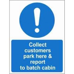 Collect Customers Park Here Mandatory Sign