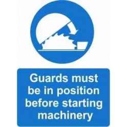 Guards Must Be In Position Mandatory Sign