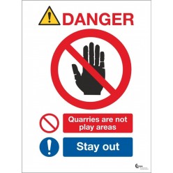 Danger quarries are not play areas stay away sign in a variety of sizes and materials