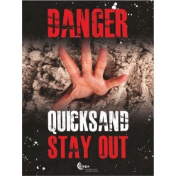 Danger Quicksand Sign - Stay Out