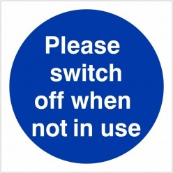 Please Switch Off When Not...