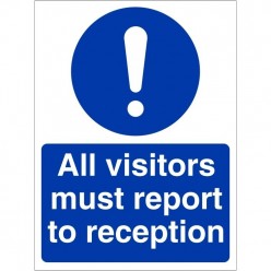 All Visitors Must Report To...