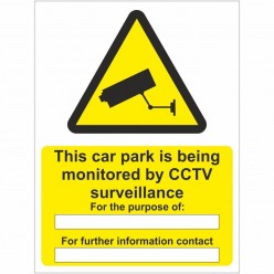 This Car Park Is Being Monitored By CCTV Surveillance Sign