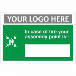 In Case Of Fire Your Assembly Point Is Sign With or Without Your Logo