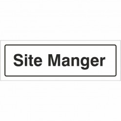 Site Manager Door Sign...