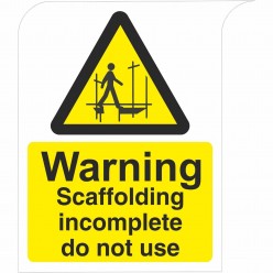 Warning Scaffolding Incomplete Curve Top Sign