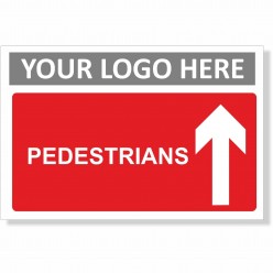 Pedestrians Arrow Up Sign With or Without Your Logo