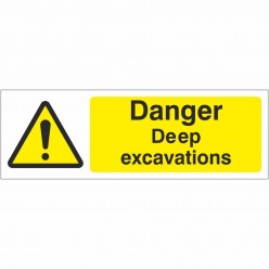 Danger Deep Excavations Sign 600mm x 200mm - 1mm Rigid Plastic