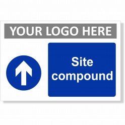 Site Compound Arrow Up Sign With or Without Your Logo