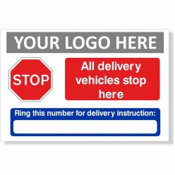 All Delivery Vehicles Stop Here Sign With or Without Your Logo