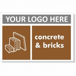 Concrete And Bricks Recycling Sign With or Without Your Logo