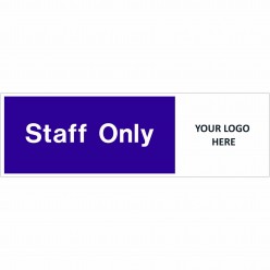 Staff Only Door Sign 400mm x 150mm