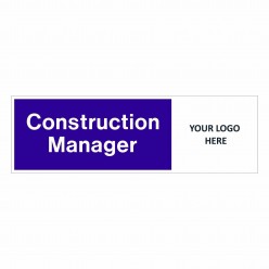 Construction Manager Door Sign 400mm x 150mm