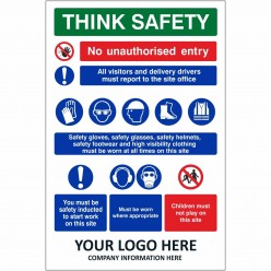 Think Safety No Unauthorised Entry Sign With or Without Your Logo  800mm x 1200mm - 10mm Corex