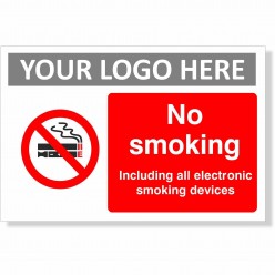 No Smoking Including All Electronic Smoking Devices Sign With or Without Your Logo