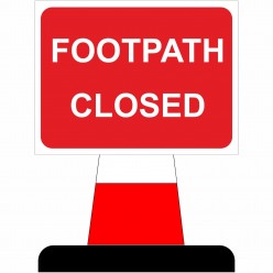Footpath Closed Cone Sign...