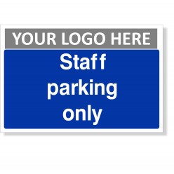 Staff Parking Only Sign...